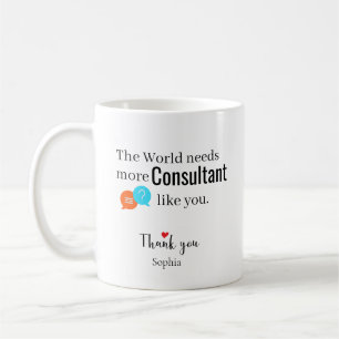Dank U Consultant — Aangepaste naam Koffiemok