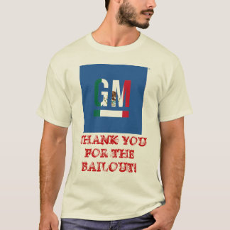 DANK U DANK VOOR DE BAILOUT! T-SHIRT