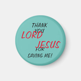 “Dank U HEER JESUS Dat U Mij Gered Hebt!” Magneet