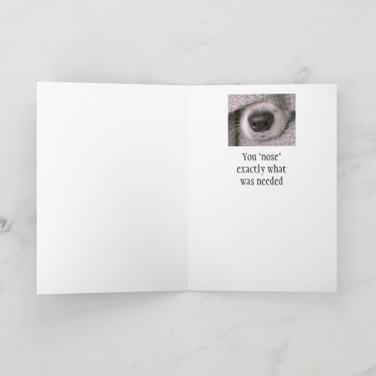 Dank u Hond Grappige Hond Neus Kaart (Binnen)