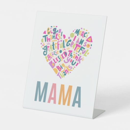 dank u MAMA Pedestal Sign Reclamebord Met Voetstuk (Voorkant)