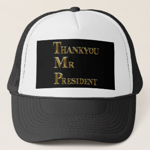 DANK U, MIJNHEER PRESIDENT TRUCKER PET