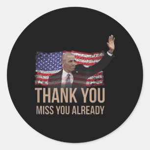 Dank u Obama, Miss u al Barack President Ronde Sticker
