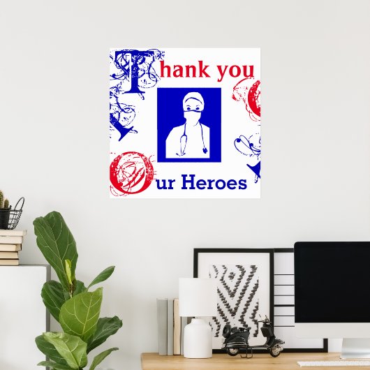 DANK U OM TE VERPLEKKEN, ARTS, EERSTE RESPONDERS POSTER (Thuiskantoor)