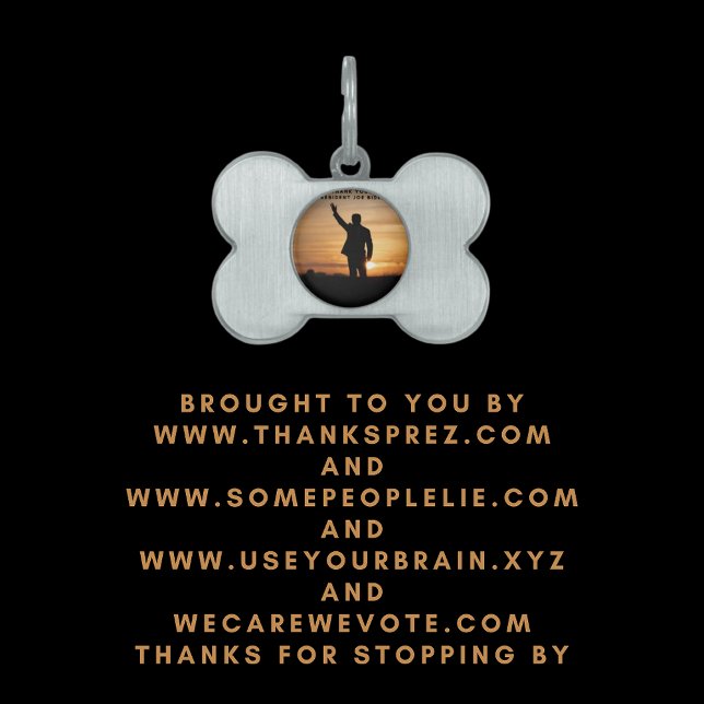 Dank u President Joe Biden Huisdieren Naamplaatje (Creator heeft geüpload)