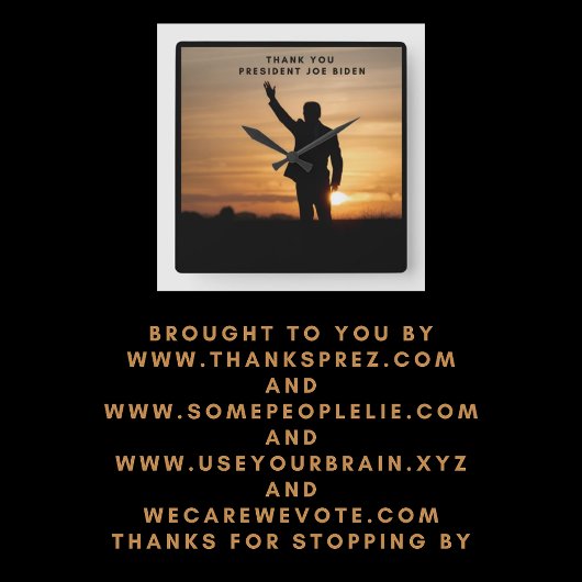 Dank u President Joe Biden Vierkante Klok