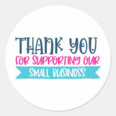 Dank u voor het steunen van onze kleine ondernemin ronde sticker (Voorkant)