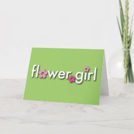 Dank u voor het Zijn Mijn Bloemenmeisje! Kaart
