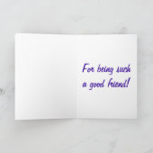 Dank u voor het zijn zulk een goede vriend bedankkaart (Binnen)