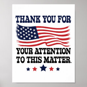 Dank U Voor Uw Aandacht Voor Deze Vlag Van De Vs Poster