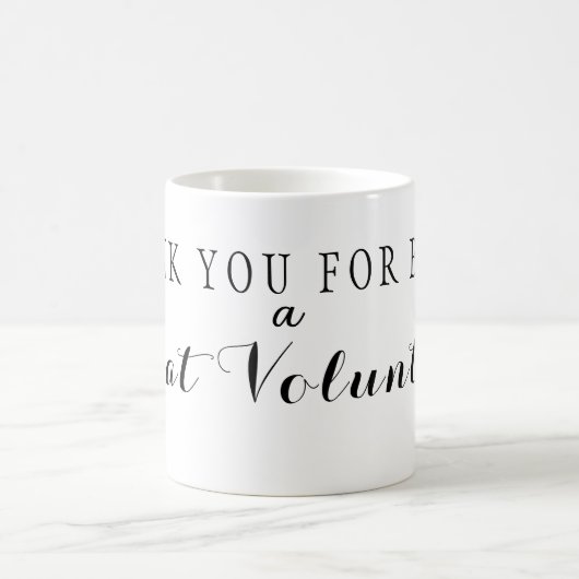 Dank u voor uw geweldige offerte voor vrijwilliger koffiemok (Center)