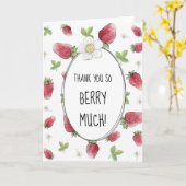 Dank u wel, zo Berry Much Strawberry Kaart (Gele Bloem)