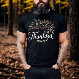 Dankbaar Altijd Elegante Thanksgiving Herfst T-shirt