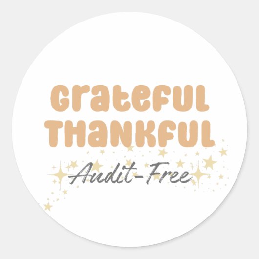 Dankbaar Audit Gratis - Grappige Accountant Ronde Sticker (Voorkant)