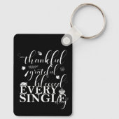Dankbaar, dankbaar, gezegend elke dag sleutelhanger (Achterkant)