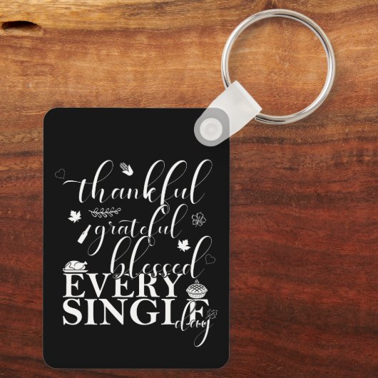 Dankbaar, dankbaar, gezegend elke dag sleutelhanger (Achterkant)