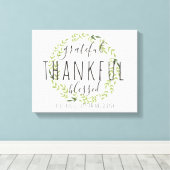 dankbaar, dankbaar, gezegend gepersonaliseerd canv canvas afdruk (Insitu (Houten vloer))