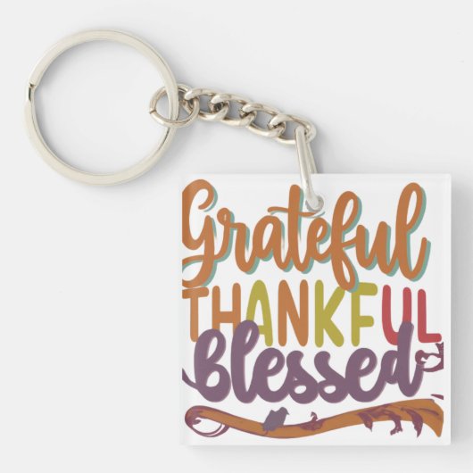 Dankbaar, dankbaar, gezegend - vierkant (dubbelzij sleutelhanger (Voorkant)