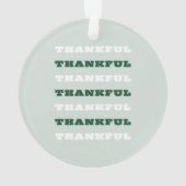 Dankbaar, Dankbaarheidscitaat, Groen, Thanksgiving Ornament (achterkant)