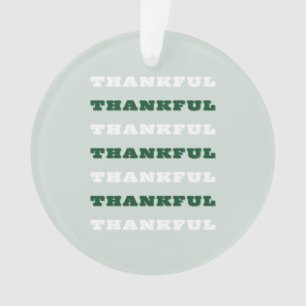Dankbaar, Dankbaarheidscitaat, Groen, Thanksgiving Ornament