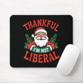 Dankbaar dat ik geen liberale kerstman ben, leuke muismat (Met muis)