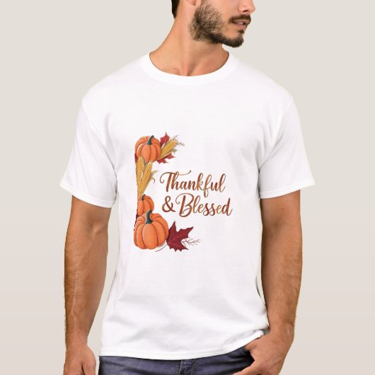 Dankbaar en gezegend: een gezellige Thanksgiving o T-shirt (Voorkant)