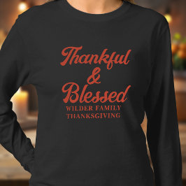 Dankbaar en gezegend Familie Thanksgiving T-shirt