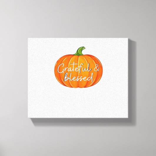 Dankbaar en gezegend - Pompoen Herfst Thanksgiving Canvas Afdruk (Voorkant)