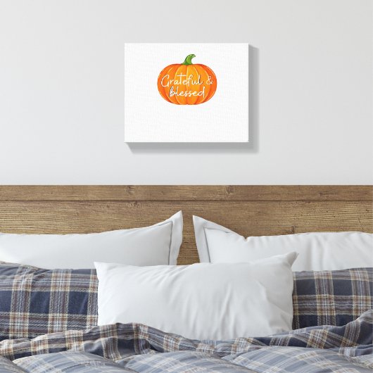 Dankbaar en gezegend - Pompoen Herfst Thanksgiving Canvas Afdruk (Insitu (Slaapkamer))