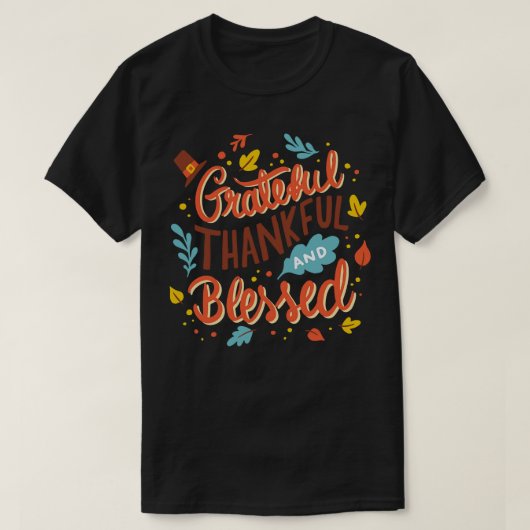Dankbaar Erkentelijk Gezegend T-shirt (Design voorkant)