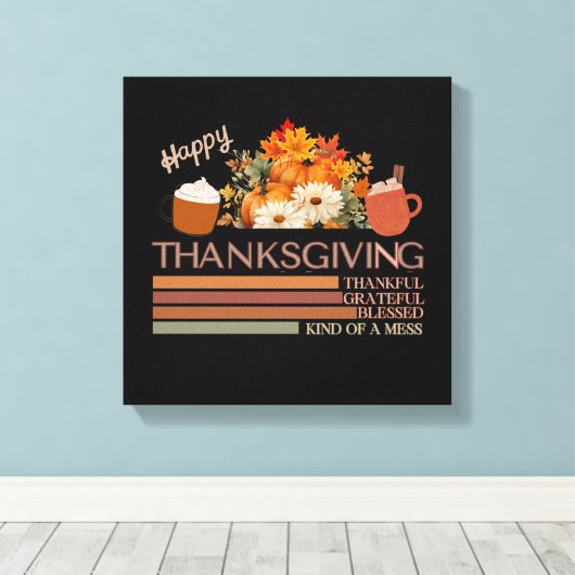 Dankbaar gelukzalig ontwerp met gezegende Thanksgi Canvas Afdruk (Insitu (Houten vloer))