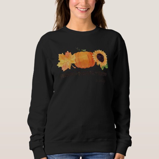 Dankbaar Gezegend Cna Leven Herfst Pompoen  Trui (Voorkant)