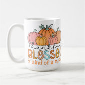 Dankbaar, gezegend en een beetje een puinhoop! koffiemok (Links)