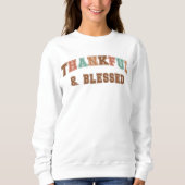 Dankbaar & Gezegend Trendy Herfst Varsity Sweatshi Trui (Voorkant)