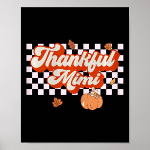 Dankbaar Mimi Retro Thanksgiving Herfst Matching F Poster