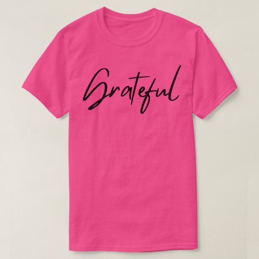 Dankbaar mooi typografisch ontwerp Wees dankbaar T-shirt (Design voorkant)