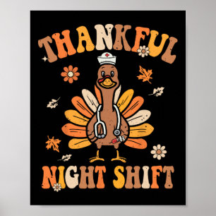 Dankbaar Nachtploegverpleegster Groovy Thanksgivin Poster