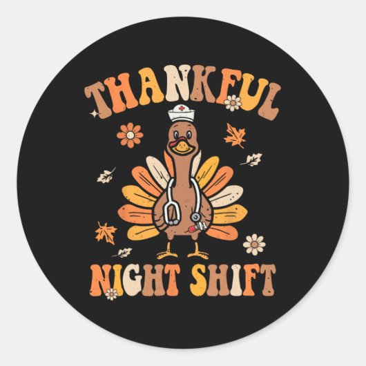 Dankbaar Nachtploegverpleegster Groovy Thanksgivin Ronde Sticker (Voorkant)