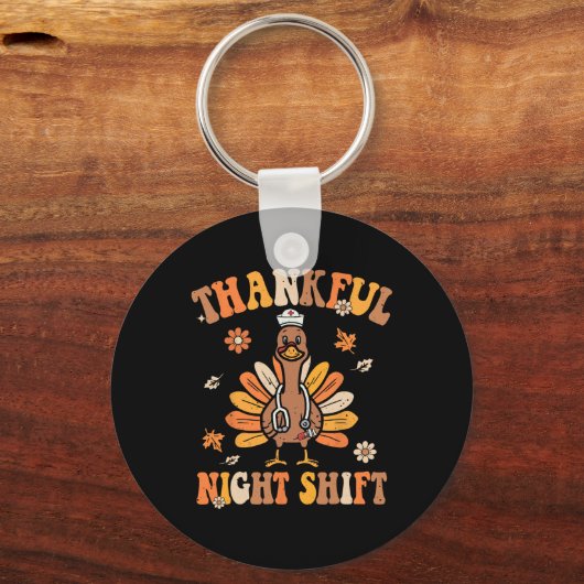 Dankbaar Nachtploegverpleegster Groovy Thanksgivin Sleutelhanger (Voorkant)