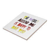 Dankbaar om u in Mijn Wereld met dankbaarheid te h Tegeltje (Zijkant)