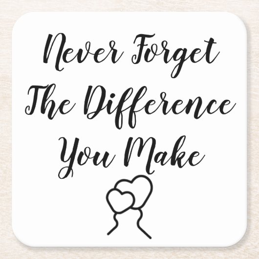 Dankbaar - vergeet nooit het verschil dat je maakt kartonnen onderzetters (Voorkant)