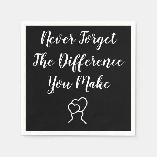 Dankbaar - vergeet nooit het verschil dat je maakt servet (Voorkant)