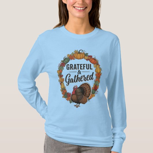 Dankbaar & Verzameld Thanksgiving T-shirt (Voorkant)