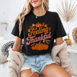 Dankbaar Voelen Herfstbladeren Pompoenen Thanksgiv T-shirt
