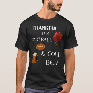 DANKBAAR VOOR BIER, & VOETBAL T-SHIRT