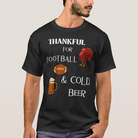 DANKBAAR VOOR BIER, & VOETBAL T-SHIRT (Voorkant)