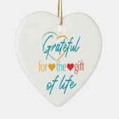 Dankbaar voor de Gift  Transplant Keramisch Ornament (Rechts)