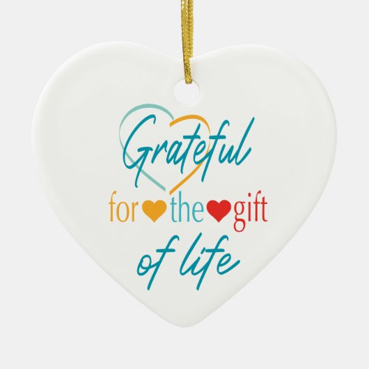 Dankbaar voor de Gift  Transplant Keramisch Ornament (Voorkant)