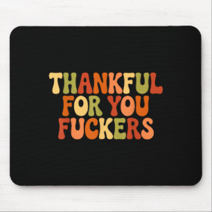 Dankbaar Voor Jou Forers Thanksgiving Gelukkig Kal Muismat