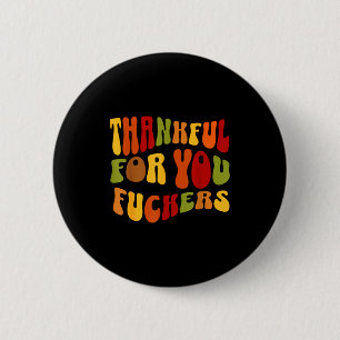 Dankbaar Voor Jou Forers Thanksgiving Gelukkig Kal Ronde Button 5,7 Cm